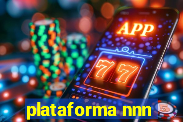 plataforma nnn