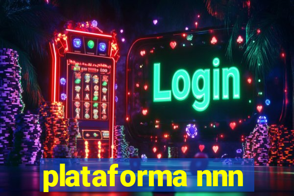 plataforma nnn