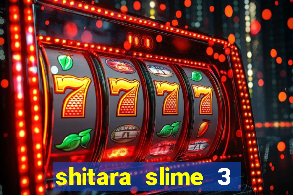 shitara slime 3 temporada dublado