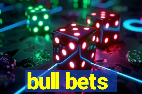 bull bets