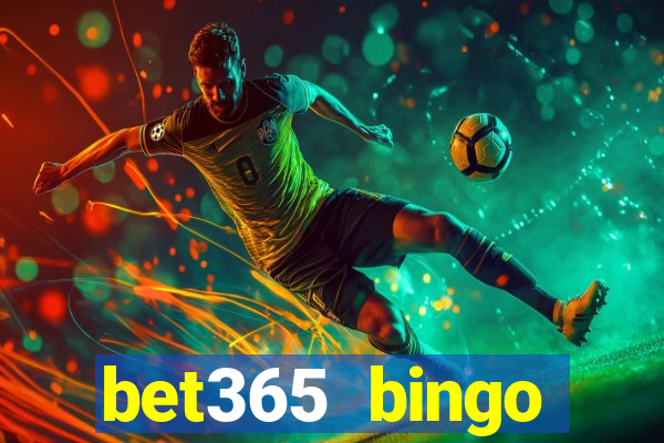 bet365 bingo android app