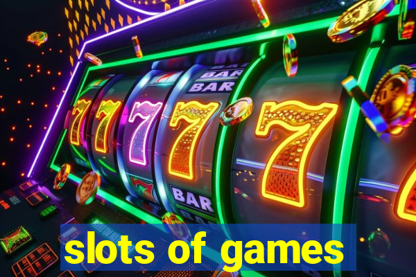 slots of games