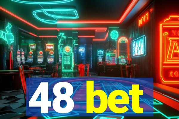 48 bet