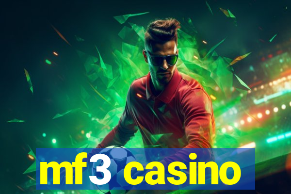 mf3 casino