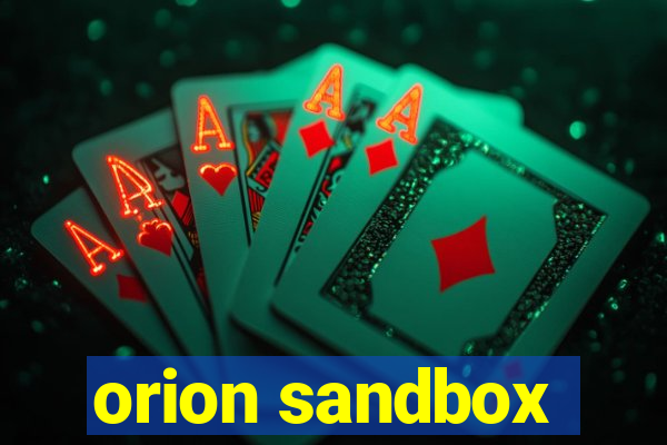 orion sandbox