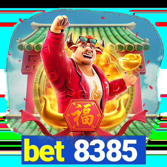 bet 8385