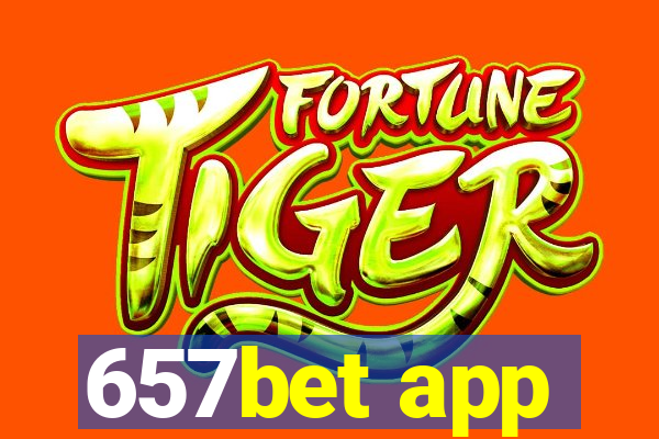 657bet app