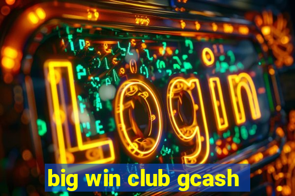 big win club gcash