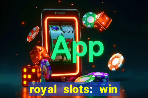 royal slots: win real money apk