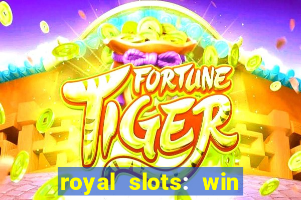 royal slots: win real money apk