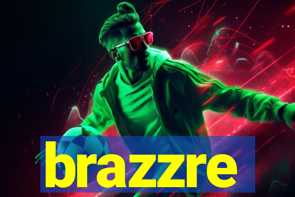 brazzre