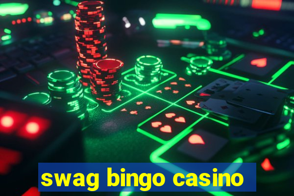 swag bingo casino