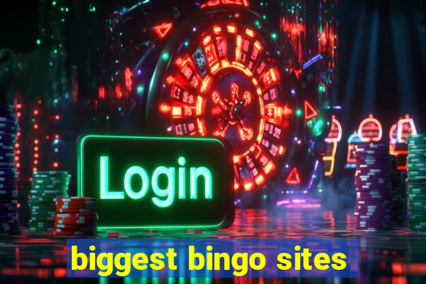 biggest bingo sites