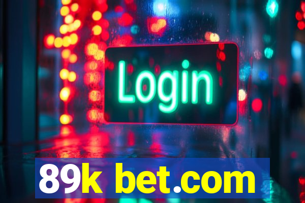 89k bet.com