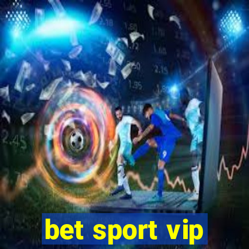 bet sport vip