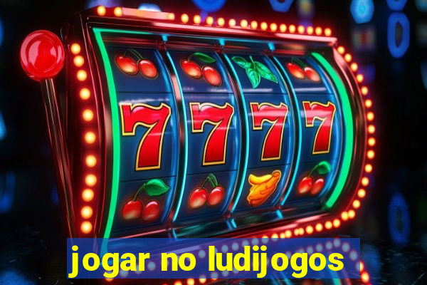 jogar no ludijogos