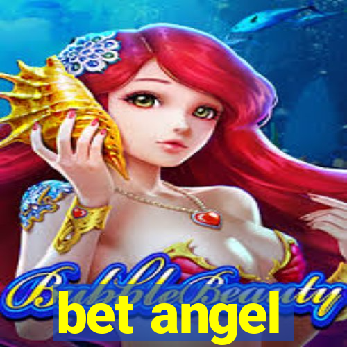 bet angel