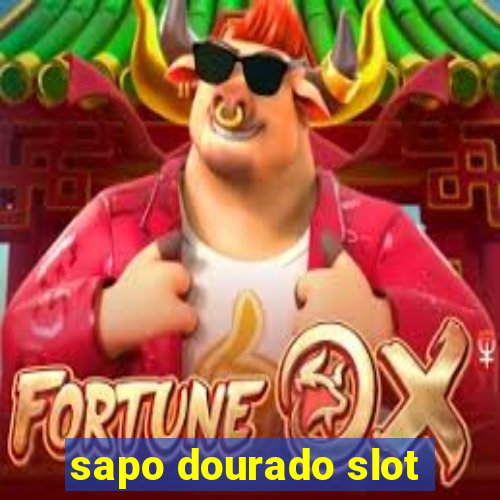 sapo dourado slot