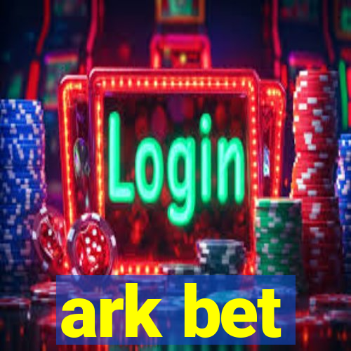 ark bet