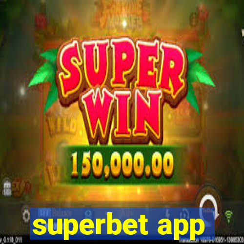 superbet app