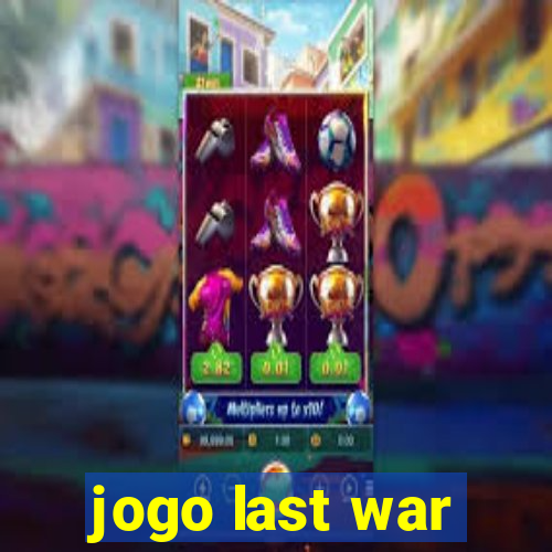 jogo last war