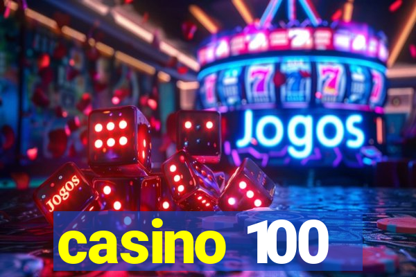 casino 100