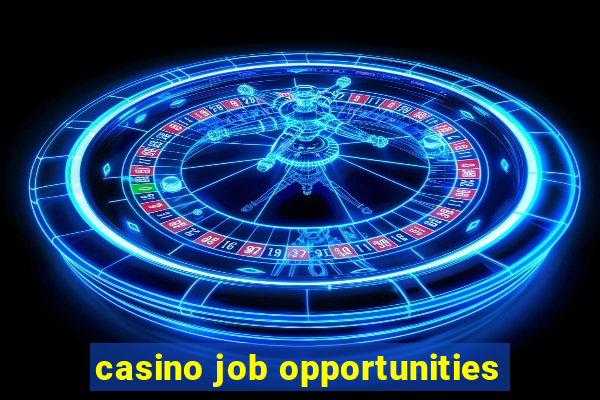 casino job opportunities