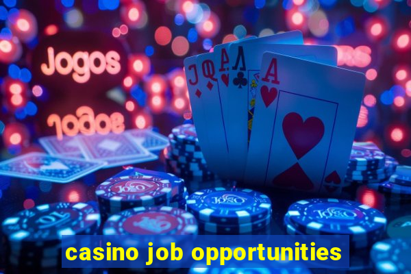 casino job opportunities