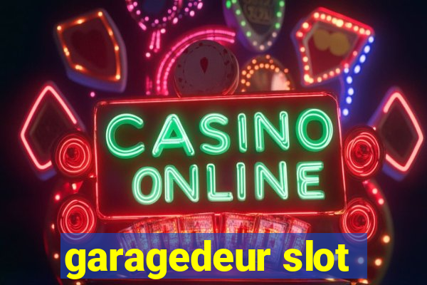 garagedeur slot