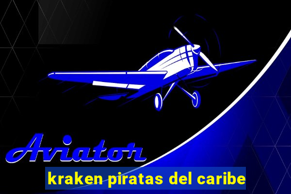 kraken piratas del caribe