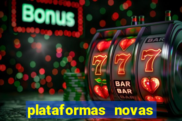 plataformas novas da bet