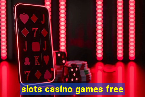 slots casino games free