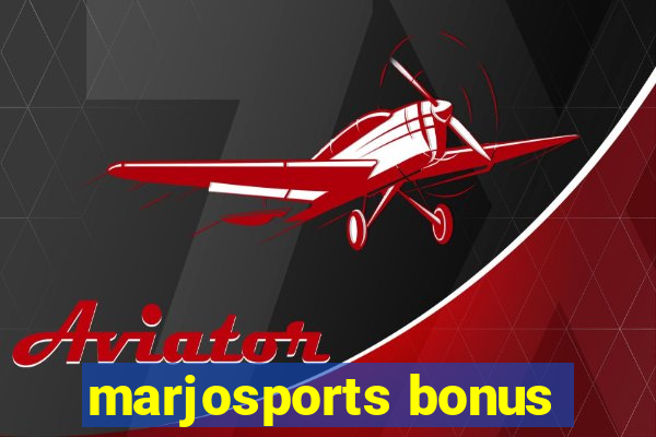 marjosports bonus