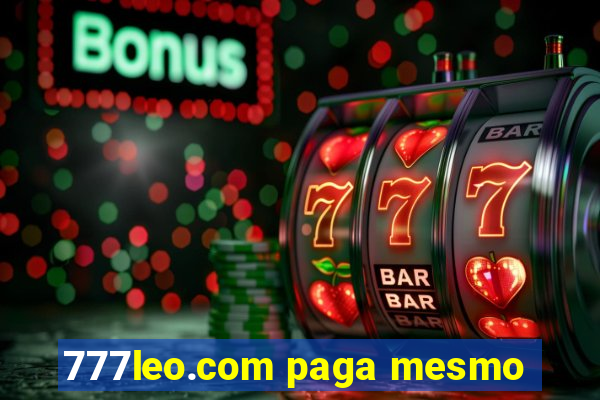 777leo.com paga mesmo