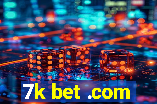 7k bet .com