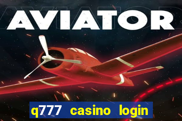 q777 casino login register online philippines