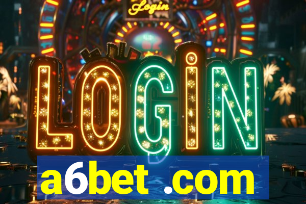 a6bet .com