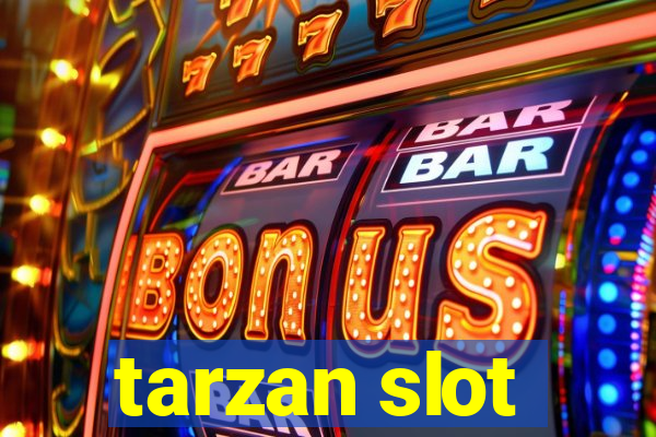 tarzan slot