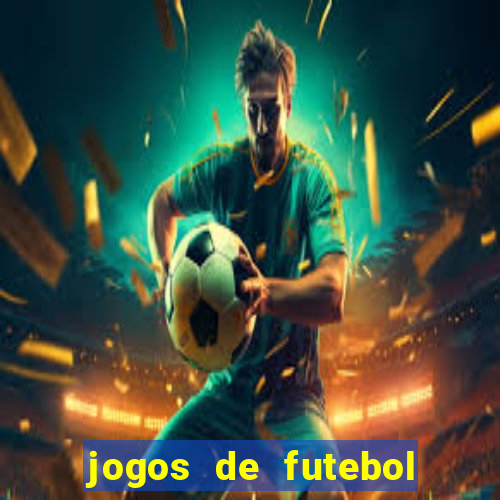 jogos de futebol com dinheiro infinito