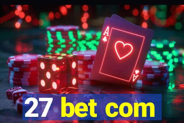 27 bet com