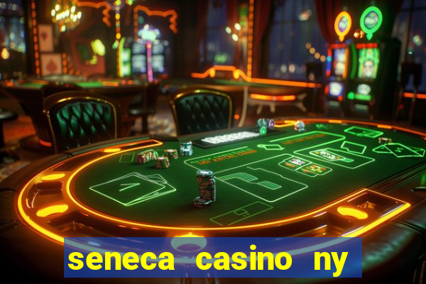 seneca casino ny niagara falls