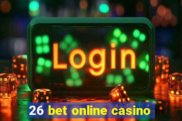 26 bet online casino