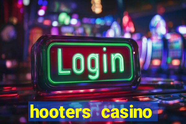 hooters casino hotel in vegas