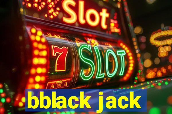 bblack jack