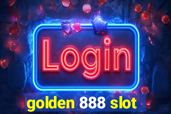 golden 888 slot