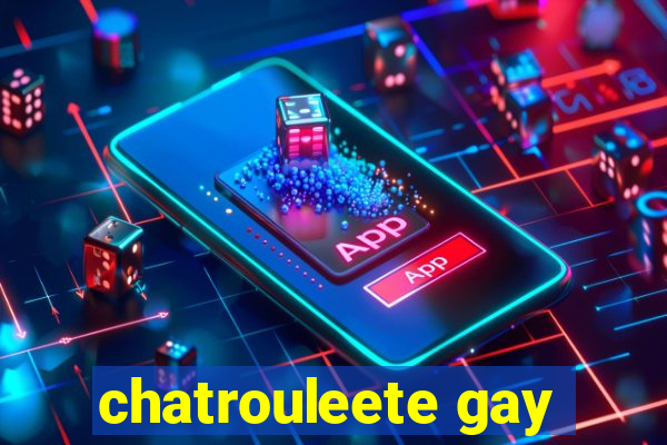 chatrouleete gay