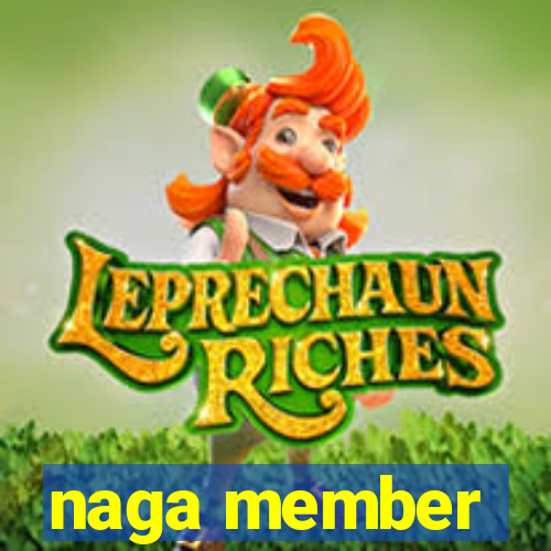 naga member