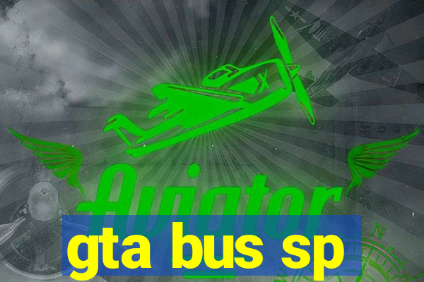 gta bus sp