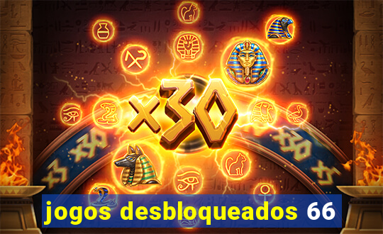 jogos desbloqueados 66