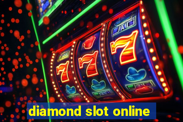 diamond slot online